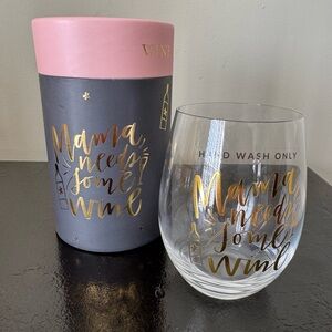 NWT “Mama Needs Some Wine” Stemless Wine Glass